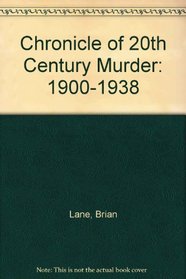 Chronicle of 20th-Century Murder 1