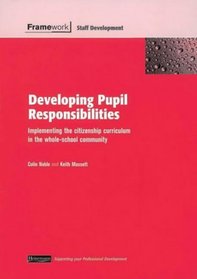 Framework: Developing Pupil Responsibilities: Teacher Handbook