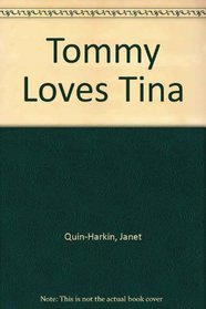 Tommy Loves Tina (Caprice Romance)