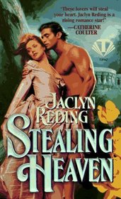 Stealing Heaven (Restoration, Bk 3)