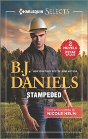 Stampeded / Stone Cold Christmas Ranger (Harlequin Selects)