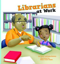 Librarians at Work (Meet Your Community Workers!)