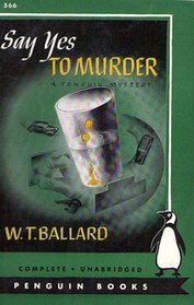 Say 'Yes' to Murder