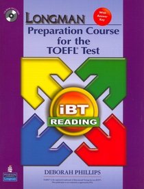 Longman Preparation Course for the TOEFL(R) Test: iBT Reading (with CD-ROM and Answer Key) (No audio required)