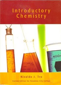 Introductory Chemistry: Second Edition, Custom for Pasadena City College (with CD-ROM)