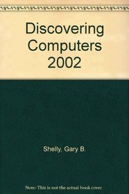 Discovering Computers 2002