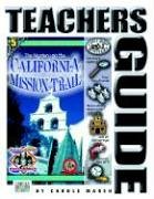 The Mystery on the California Mission Trail: Teachers Guide (Carole Marsh Mysteries)