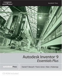 Autodesk Inventor 9: Essentials Plus