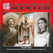 Famous People of Mexico (Mexico: Beautiful Land, Diverse People)