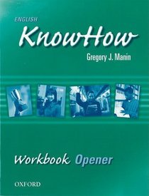English KnowHow Opener: Workbook (English Know How)