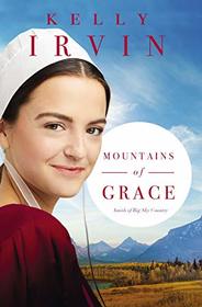 Mountains of Grace (Amish of Big Sky Country, Bk 1)