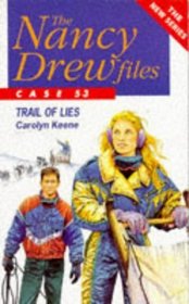 Trail of Lies (Nancy Drew Files)