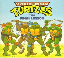 The Final Lesson (Teenage Mutant Ninja Turtles)