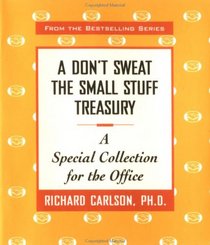 Don't Sweat the Small Stuff Treasury : A Special Collection for the Office
