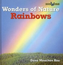 Rainbows (Wonders of Nature)