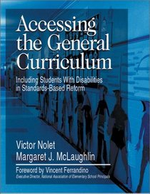 Accessing the General Curriculum: Including Students With Disabilities in Standards-Based Reform