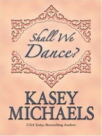 Shall We Dance? (Thorndike Press Large Print Americana Series)