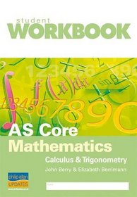 AS Core Mathematics: Calculus and Trigonometry