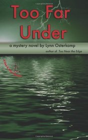 Too Far Under (Cleo & Tyler Mysteries)