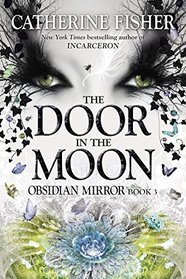 The Door in the Moon (Obsidian Mirror)