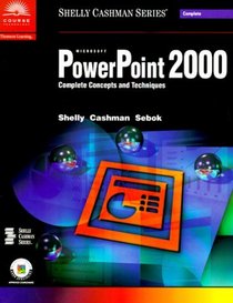 Microsoft PowerPoint 2000 Complete Concepts and Techniques