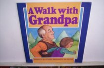 A Walk with Grandpa