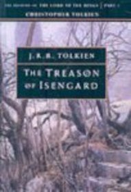 The Treason Of Isengard: The History of the Lord of the Rings (The History of Middle-Earth)