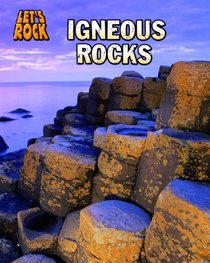 Igneous Rocks (Let's Rock)