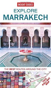 Explore Marrakech: The best routes around the city