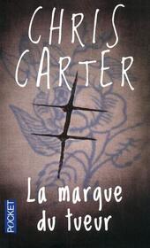 La marque du tueur (The Crucifix Killer) (Robert Hunter, Bk 1) (French Edition)