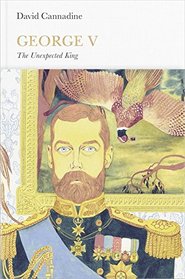 George V: The Unexpected King (Penguin Monarchs)