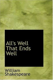 All's Well That Ends Well