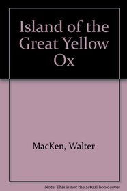 Island of the Great Yellow Ox (Digest Paperback)