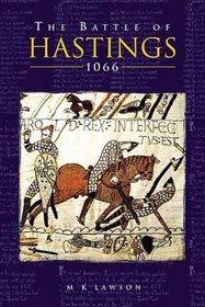 The Battle of Hastings: 1066 (Battles  Campaigns)