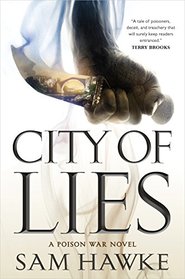 City of Lies (The Poison Wars)