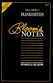 Mary Shelley's Frankenstein (Bloom's Notes)