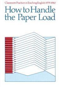 Classroom Practices in Teaching English, 1979-1980: How to Handle the Paper Load