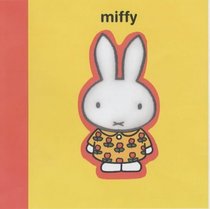 Miffy: Touch and Feel (Touch & Feel)