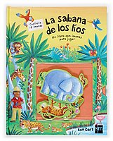 La Sabana De Los Lios/ the Sheet of Mess (Spanish Edition)