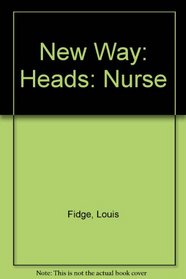 New Way Heads - Nurse