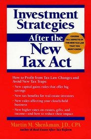 Investment Strategies After the New Tax Act