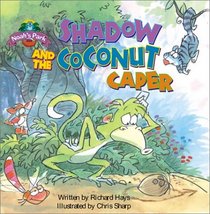 Shadow and the Coconut Caper (Noah's Park)