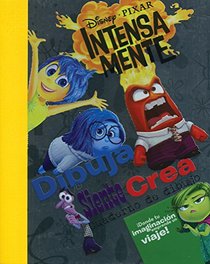 DIBUJA SIENTE CREA: DISNEY PIXAR INTENSAMENTE