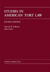 Studies in American Tort Law (Carolina Academic Press)