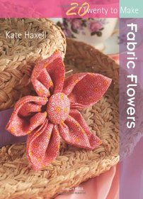Fabric Flowers (Twenty to Make)