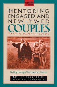 Mentoring Engaged and Newlywed Couples Participant's Guide