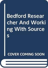 Bedford Researcher and Working with Sources