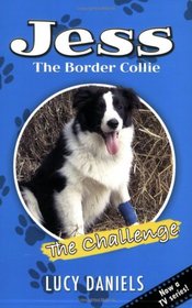 Jess the Border Collie: The Challenge (Jess the Border Collie)