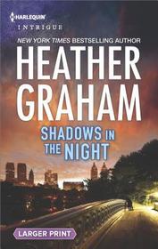 Shadows in the Night (Finnegan Connection, Bk 2) (Harlequin Intrigue, No 1743) (Larger Print)