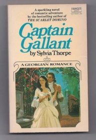 Captain Gallant: A Georgian Romance
